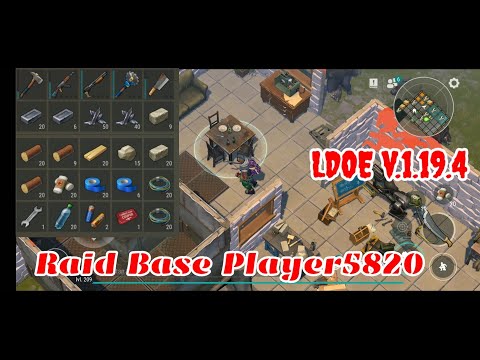 Raid Player5820 | Last Day on Earth v.1.19.4