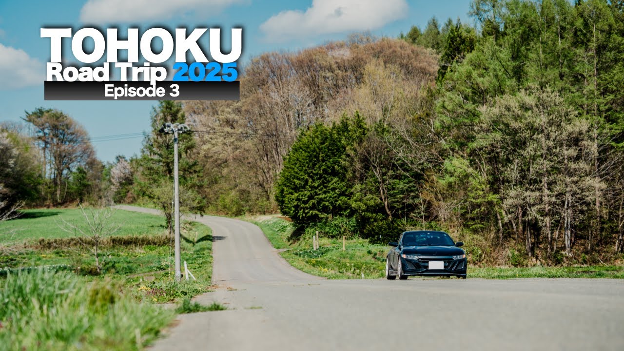 東北Road Trip 2025 Episode 3｜秋田→青森→岩手