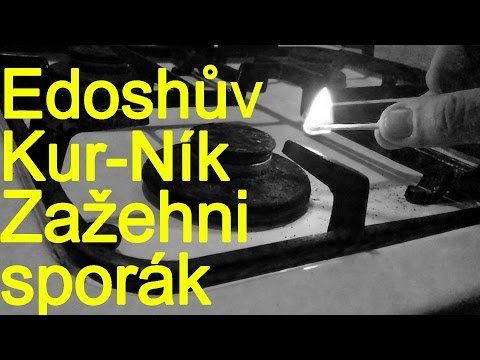 Edoshův Kurník - Edoshův Kur-ník - Zažehni sporák
