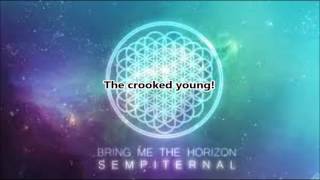 Bring Me the Horizon - Crooked Young (Lyrics)