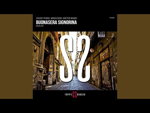 Buonasera Signorina (Radio Edit)