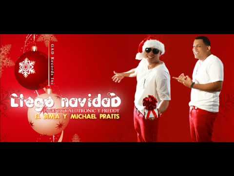 El Bima y Michael Pratts Llego Navidad
