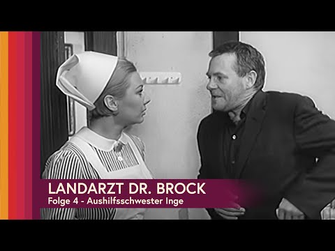 Landarzt Dr. Brock - Folge 4 - Aushilfsschwester Inge
