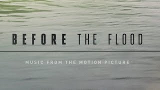 Before the Flood Soundtrack Tracklist