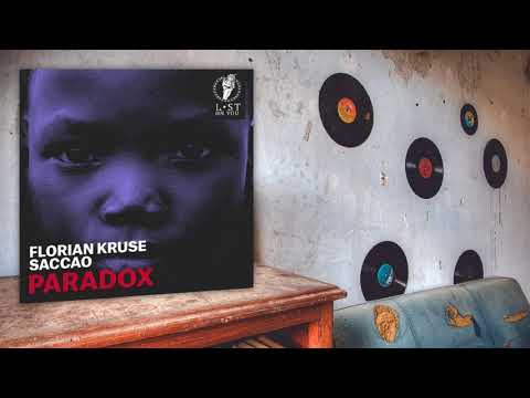 Florian Kruse, Saccao - Paradox (Original Mix)