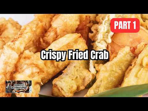 The Best Crispy Fried Crab You Can Make at Home | Part 1