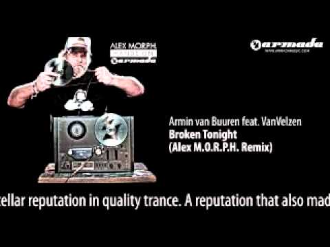 Armin Van Buuren-Broken Tonight(Alex MORPH Remix)
