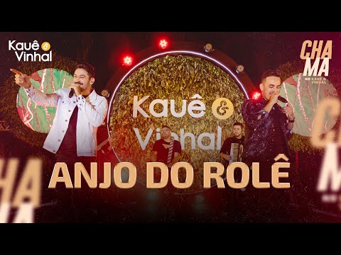 Kauê e Vinhal l Anjo do Rolê (DVD Chama no Kauê e Vinhal)