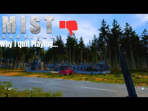 Why I Quit Mist Survival