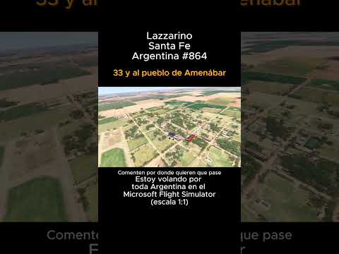 Lazzarino, Santa Fe desde el Microsoft Flight Simulator #lazzarino #santafe #argentina #msfs
