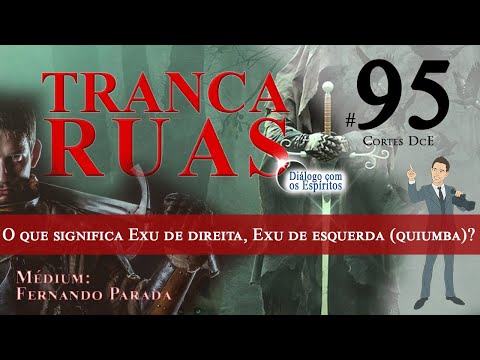 Cortes DcE #95 *O que significa Exu de direita, Exu de esquerda (quiumba)?*