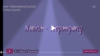 Download lagu Neona kepompong mp3 Download lagu Neona kepompong mp3