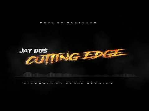 Jay Do$ - Cutting Edge (Audio Visual)
