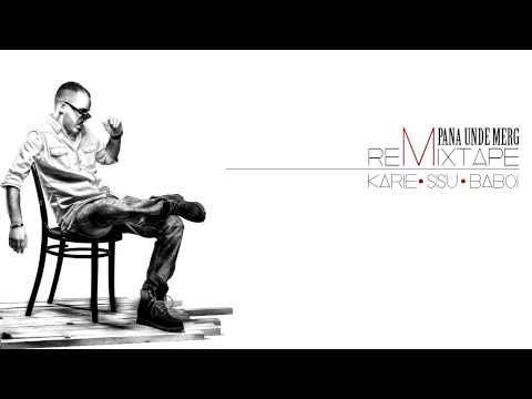 Karie feat  Sisu Tudor & Baboi -  Pana unde merg