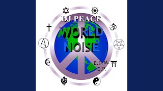 World Noise (Anthem of Peace)