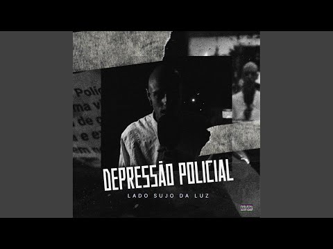 Depressão Policial