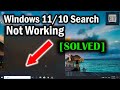 How to Fix Windows 11/10 Search Not Working (3 ways)