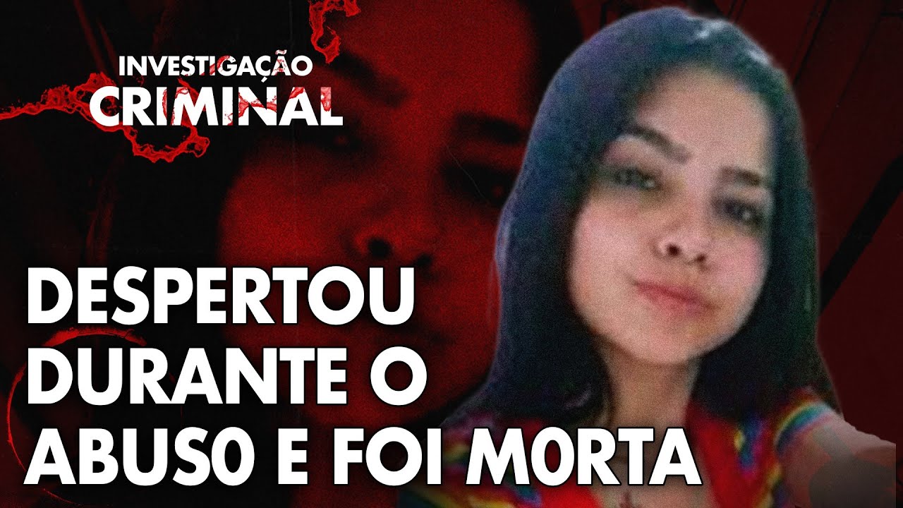 SEU C0RPO FOI DESCARTADO COMO LIXO - CASO JENIFFER MOLOGNI - INVESTIGAÇÃO CRIM1NAL