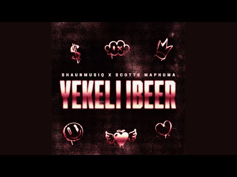 Shaunmusiq x Scotts Maphuma - Yekeli iBeer (Official Audio)