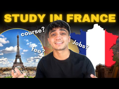 Study in France - Everything you need to know (2024-25)