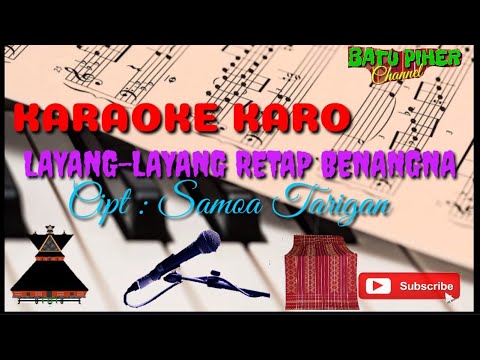 LAYANG LAYANG PELTEP /RETAP BENANGNA|| KARAOKE KARO VERSI GENDANG KARO