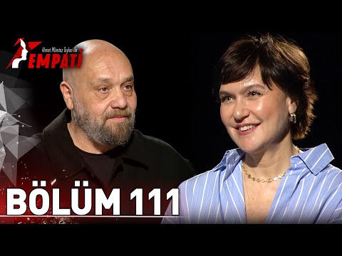 Empati 111. Bölüm - Şevval Sam