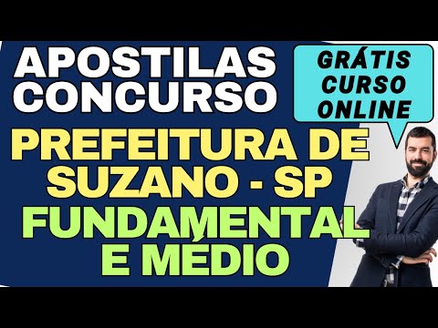 Apostila Concurso Prefeitura de Suzano - SP Grátis Fundamental e Médio