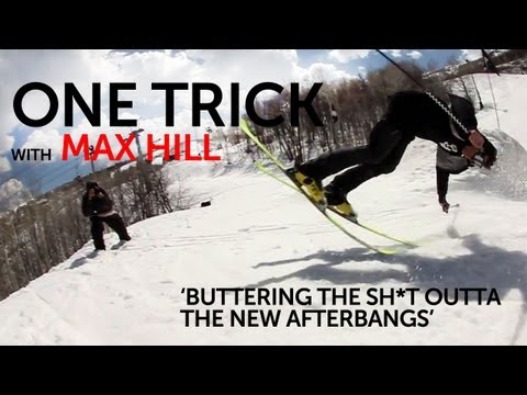 One Trick: Max Hill Butters the Sh*t Out of the New Afterbangs, Almost Chops Snowboarders Head Off