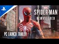 Marvel’s Spider-Man Remastered – Launch Trailer I PC Games