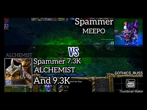 GOTHICS_RUSSIA Meepo 48 - Spammer Alchemist 7.3K and 9.3K VS Spammer Meepo