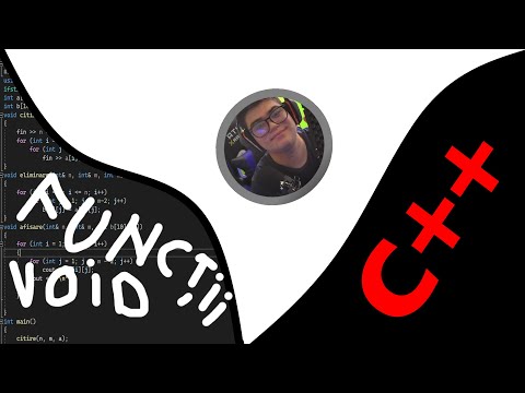 Functii de tip void in c++ (C++ pt incepatori) | EP 6