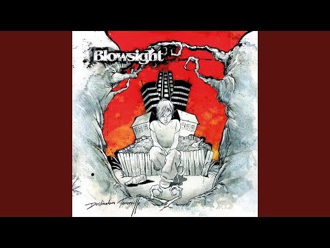 How I Get What I Deserve - Blowsight