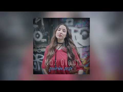 Naz Ölçal - Şairin Sesi