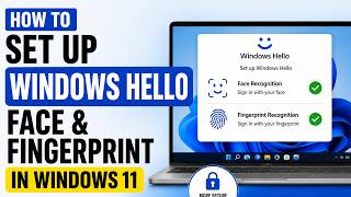 How to Set Up Windows Hello (Facial Recognition & Fingerprint) in Wind