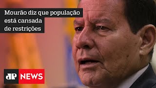 Mourão defende campanha de conscientização sobre pandemia, mas é contra lockdown