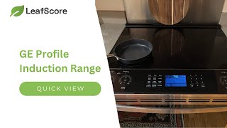 GE Profile Induction Range Quick View