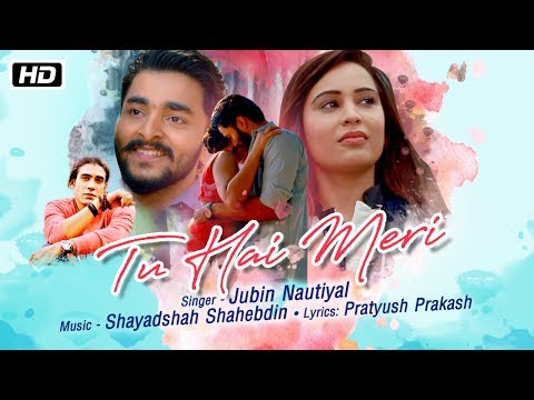 Akash Tu hai meri - Jubin Nautiyal 