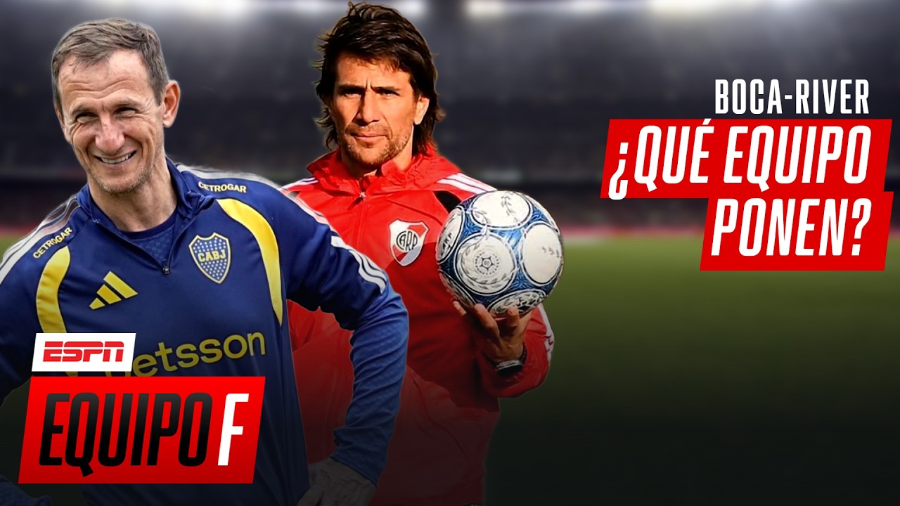 ¿CUÁL SERÁ EL 11 DE ARRUABARRENA Y PONZIO PARA EL SUPERCLÁSICO ENTRE BOCA Y RIVER?