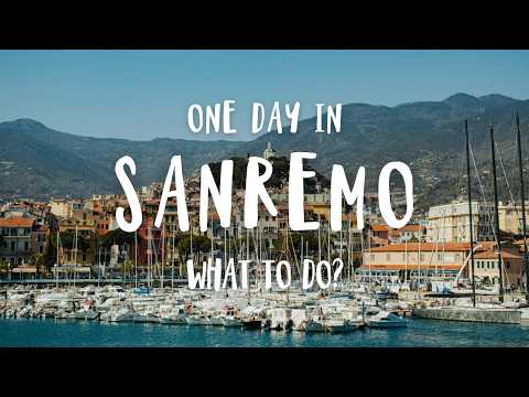 Best Things To Do In San Remo | Italy Travel Guide 2025