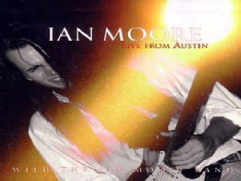 Ian Moore - Pay No Mind (Live from Austin)