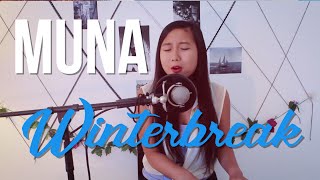 Winterbreak - MUNA (cover)