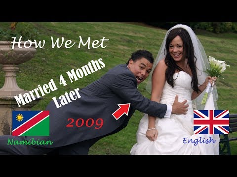 HOW WE MET | MARRIED 4 MONTHS LATER! LOVE AT FIRST SIGHT | NAMIBIAN & ENGLISH MIXED COUPLE