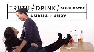 Blind Dates Play Truth or Drink (Amalia &amp; Andy) | Truth or Drink | Cut