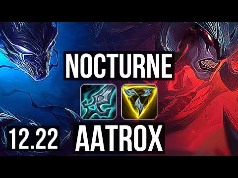 NOCTURNE vs AATROX (TOP) | 5/1/5, 600+ games, 1.1M mastery | EUW Master | 12.22
