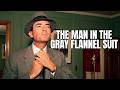The Man In The Gray Flannel Suit | Gregory Peck Drama Movie