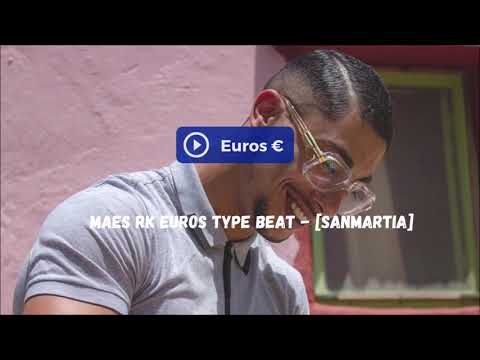 Maes Euros Type Beat - [Sanmartia]