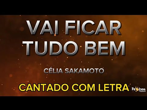 Vai Ficar Tudo Bem - Célia Sakamoto