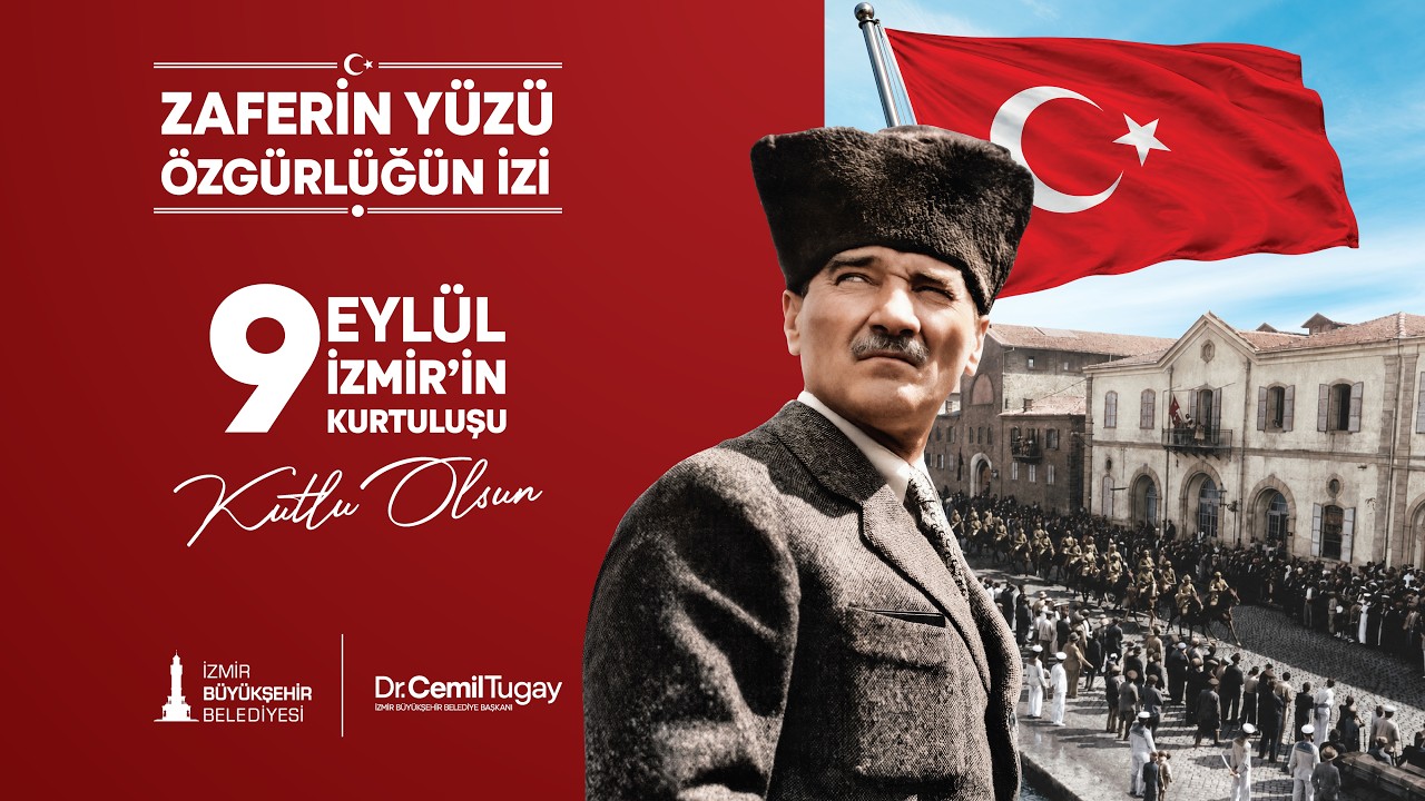 İzmir Kurtuluşunu Kutluyor: 104. Yıl Kutlama Töreni