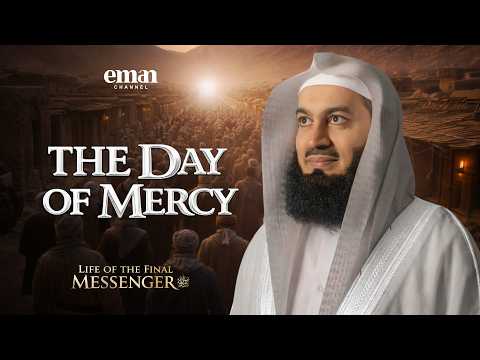 The Conquest of Makkah — Mufti Menk