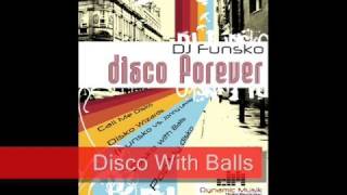 DJ Funsko - Disco Forever E.p. (Dynamic Musik)